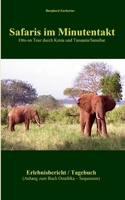 Safaris im Minutentakt: Erlebnisbericht Tagebuch 3752646152 Book Cover