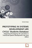 Prototyping in Systems Development Life Cycle: Students Database 3639272978 Book Cover
