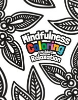 Mindfulness Coloring for Adult Relaxation: A Feline Friendly Coloring Book for Adults B0C2SFPM77 Book Cover