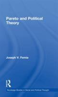Pareto and Political Theory 0415663717 Book Cover