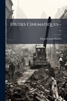 Etudes Cinematiques--... 1271304899 Book Cover