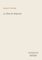 Le Chat du Neptune (French Edition) 3387414064 Book Cover