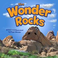 The Wonder Rocks 0977672654 Book Cover