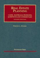 Real Estate Planning (University Casebook) 1566629640 Book Cover