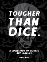 TOUGHER THAN DICE 1300097973 Book Cover