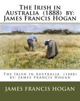 The Irish In Australia 1719427208 Book Cover
