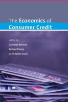 The Economics of Consumer Credit 0262524953 Book Cover