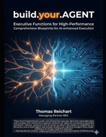 build.your.AGENT: Executive Functions for High-Performance B0GM9YWCTV Book Cover