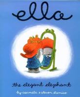 Ella the Elegant Elephant 0439627923 Book Cover