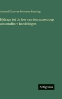 Bijdrage tot de leer van den samenloop van strafbare handelingen (Dutch Edition) 356392760X Book Cover
