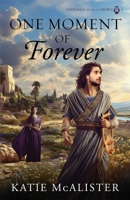 One Moment of Forever (Shepherd with a Crown) B0CHL5KLP5 Book Cover