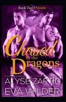 Chased by the Dragons: Mindo (Chased by the Dragons of Ecuador) B08J22RS4D Book Cover