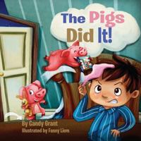 The Pigs Did It! 0996045880 Book Cover