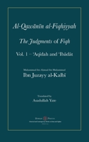 Al-Qawanin al-Fiqhiyyah: The Judgments of Fiqh 1908892536 Book Cover