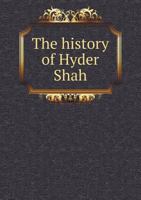 The History of Hyder Shah 5519008094 Book Cover