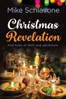 Christmas Revelation: And Tales of Faith and Adventure B08PJPQYTL Book Cover