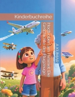 Hoch oben am Himmel: Die Geschichte der Flugzeuge B0FT48NR3F Book Cover