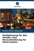 Stadtplanung für den Handel, eine Herausforderung für Unternehmer 6206116719 Book Cover