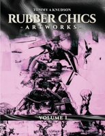 RUBBER CHICS: ART WORKS B0GK8VSYBN Book Cover