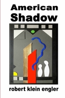 American Shadow 1300961384 Book Cover