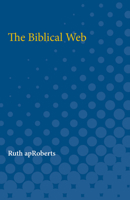 The Biblical Web 0472750070 Book Cover