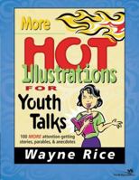 More Hot Illustrations for Youth Talks 0310207681 Book Cover