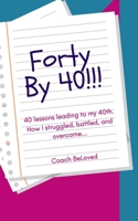 Forty by 40 1696308356 Book Cover