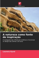 A natureza como fonte de inspiração (Portuguese Edition) 6209573509 Book Cover
