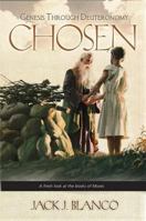 Chosen: Genesis Through Deuteronomy 0812705106 Book Cover