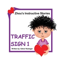 Traffic Sign 1: Zhou's Instructive Stories 1990760821 Book Cover