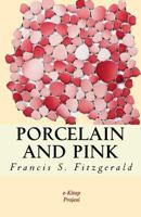 Porcelain and Pink: Large Print 1495412792 Book Cover
