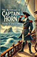 The Adventures Of Captain Horn(Illustrated) 2335977954 Book Cover