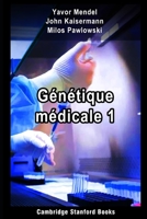 Génétique médicale 1 (French Edition) 1696420571 Book Cover