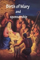 birth of Mary and sponsorship: The story of Jesus, son of Mary B0CTTCF21R Book Cover
