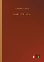 Modern Flirtations 3752428864 Book Cover