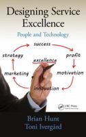 Designing Service Excellence: People and Technology 0367783746 Book Cover