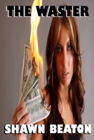 The Waster B083XVZ6T8 Book Cover