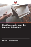 Hystéroscopie pour les femmes infertiles 6205628937 Book Cover