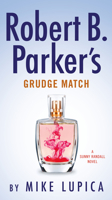 Robert B. Parker's Grudge Match 0525539328 Book Cover