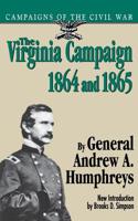 The Virginia Campaign, 1864 and 1865: The Army of the Potomac and the Army of the James (Campaigns of the Civil War) 0306806258 Book Cover