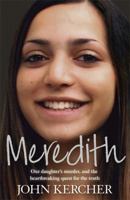 Meredith: Our Daughter's Murder, and the Heartbreaking Quest for the Truth 1444742779 Book Cover