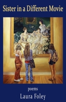 Sister in a Different Movie 1962405753 Book Cover