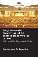Programme de prévention et de protection contre les chutes (French Edition) 6206648176 Book Cover