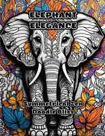 Elephant Elegance: Symmetrical Zen Doodle Bliss 108829703X Book Cover