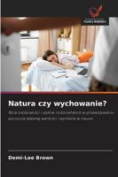 Natura czy wychowanie? 6209370373 Book Cover