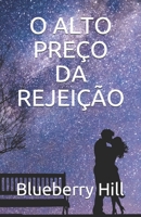 O Alto Preço Da Rejeição B08VCN6HYF Book Cover