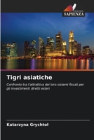 Tigri asiatiche (Italian Edition) 6209658156 Book Cover