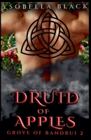 Druid of Apples (Grove of Bandrui) B0CN2DSBC3 Book Cover