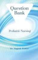 Pediatric Nursing B0BS42KSGY Book Cover