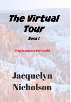 The Virtual Tour Book 1 1714642038 Book Cover